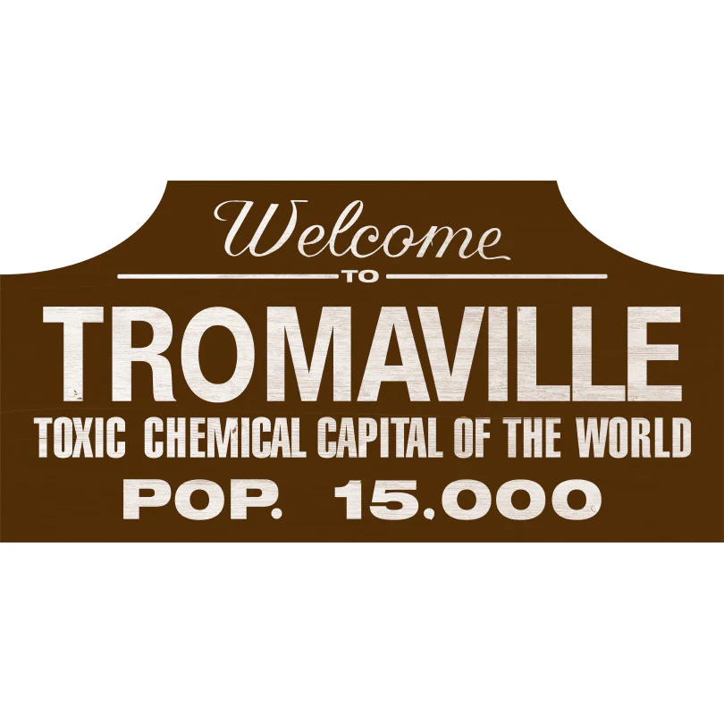 Toxic Avengers - Tromaville Wood Sign - Image 2
